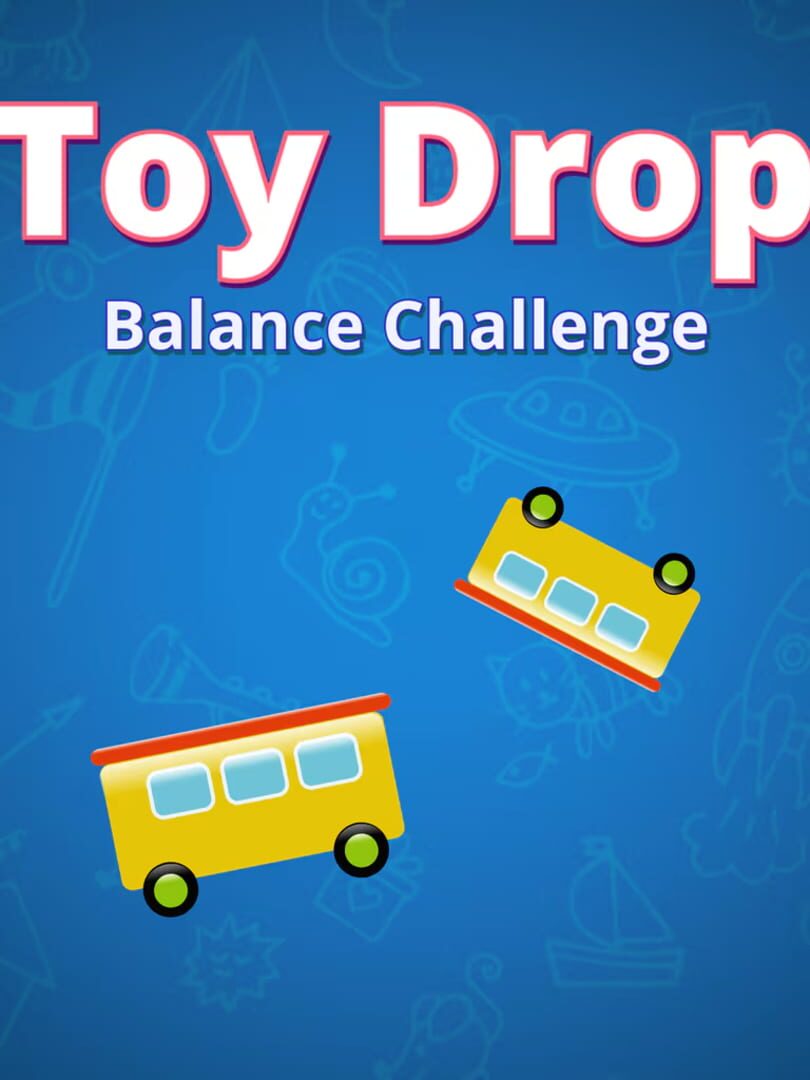 Toy Drop Balance Challenge Kapağı