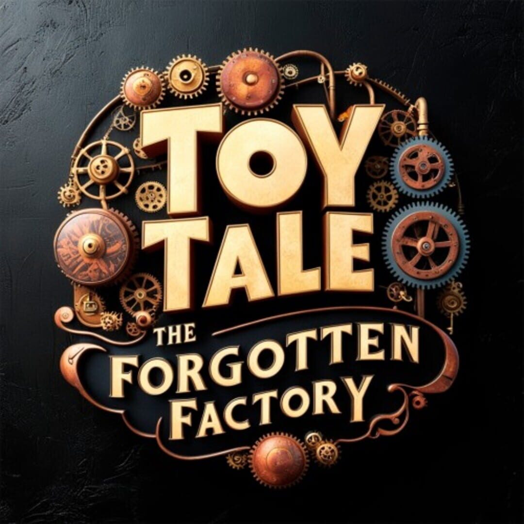 Couverture de Toy Tale: The Forgotten Factory