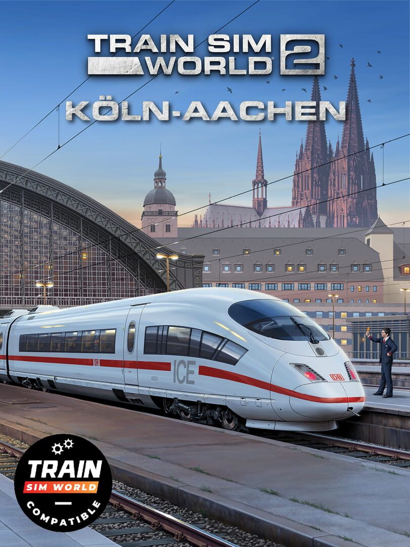 Train Sim World 2: Schnellfahrstrecke Köln-Aachen カバー