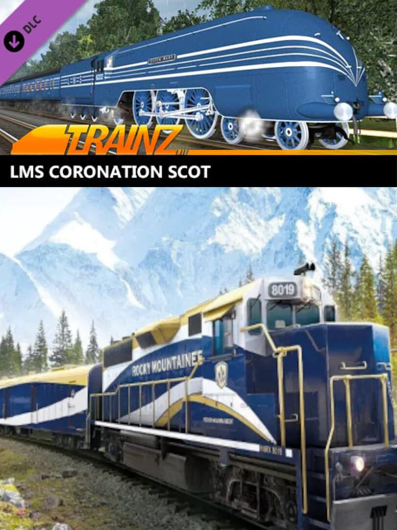 Trainz Railroad Simulator 2019: LMS Coronation Scot 커버