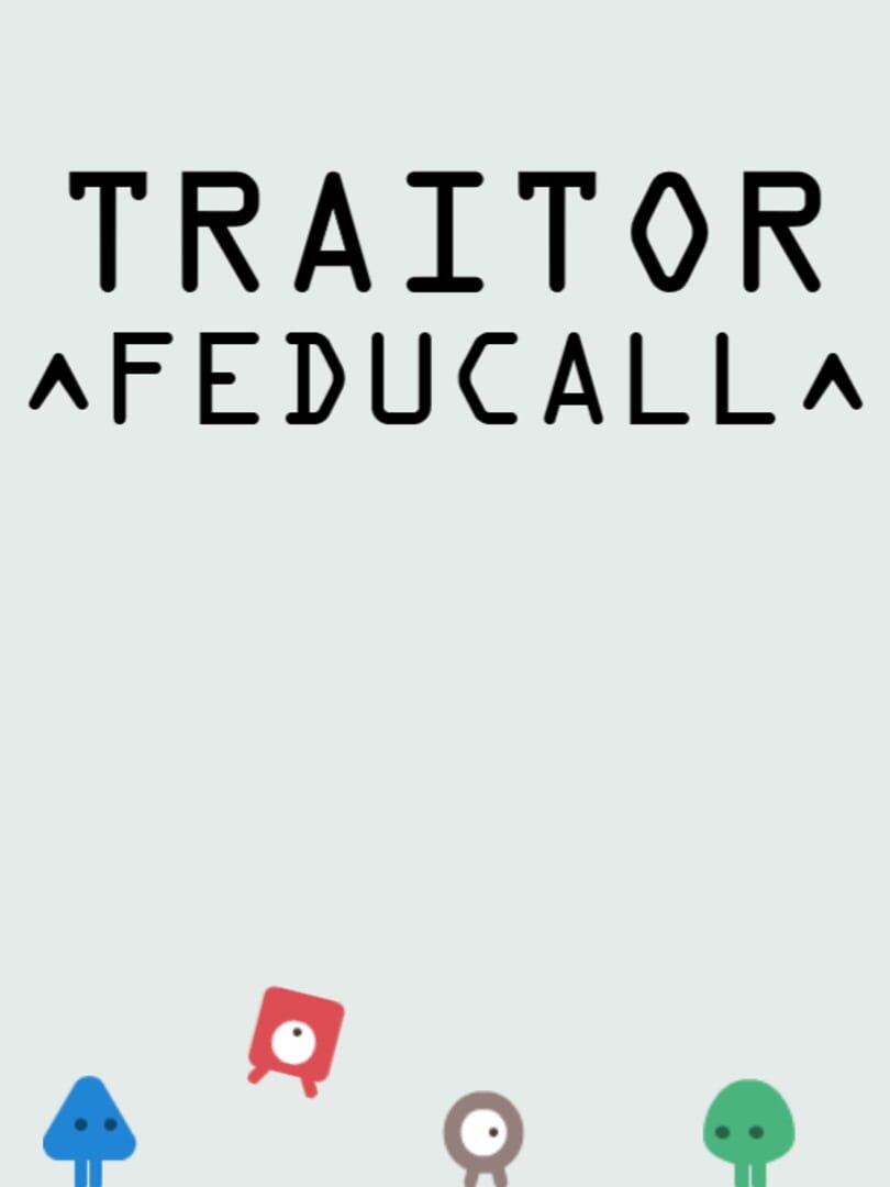 Traitor: Feducall カバー