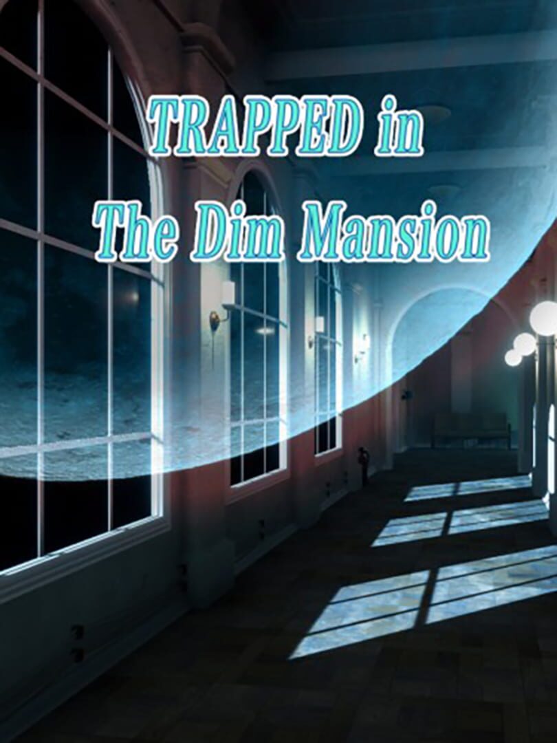 Trapped in the Dim Mansion Kapağı