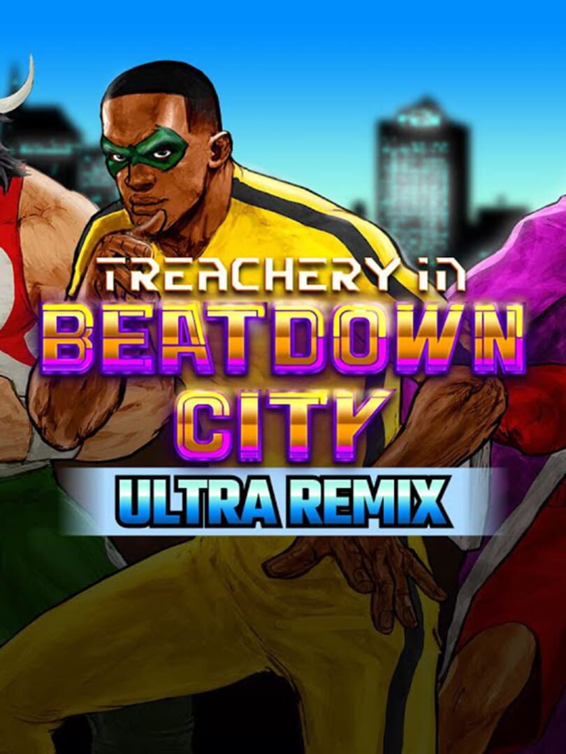 Couverture de Treachery in Beatdown City: Ultra Remix