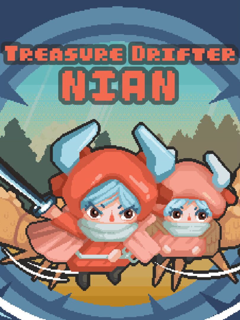 Treasure Drifter: Nian Cover