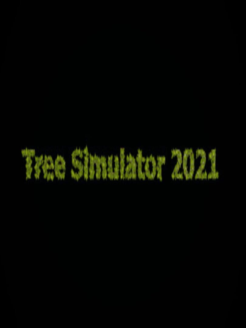 Tree Simulator 2021 Cover