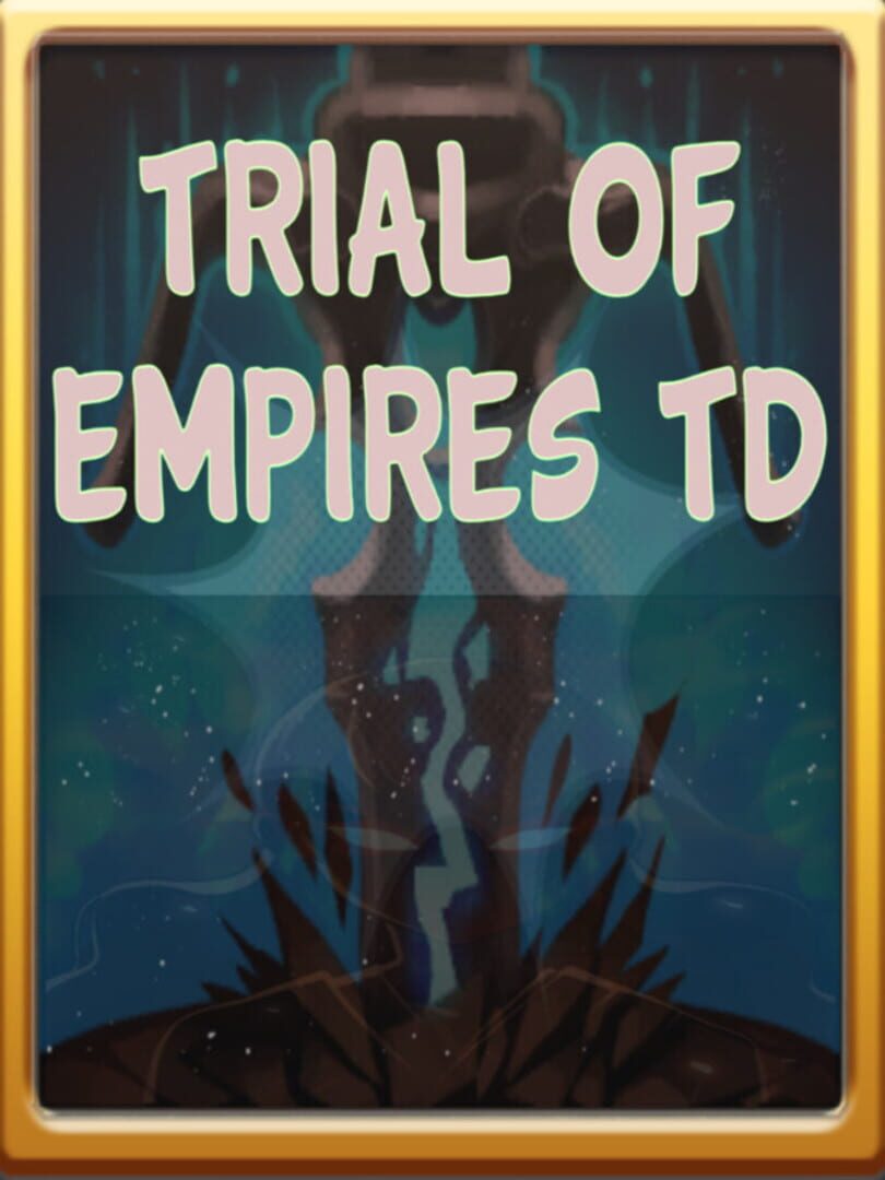 Portada de Trial of Empires TD