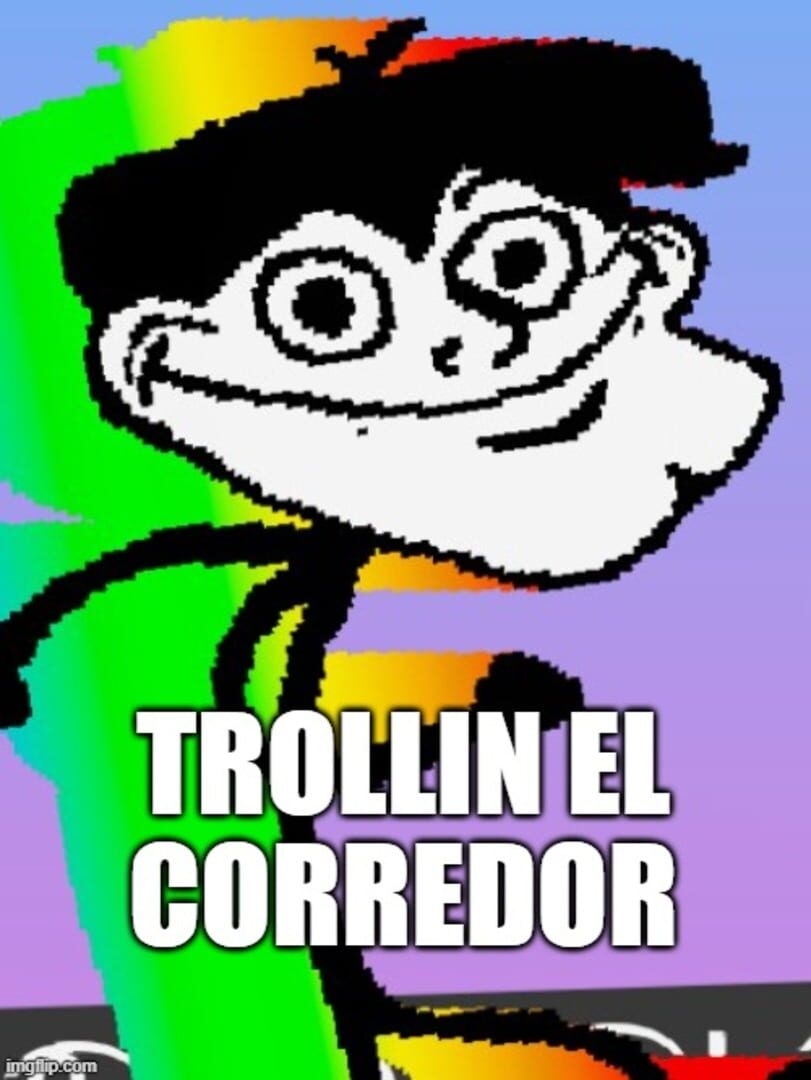 Trollin el Corredor Cover
