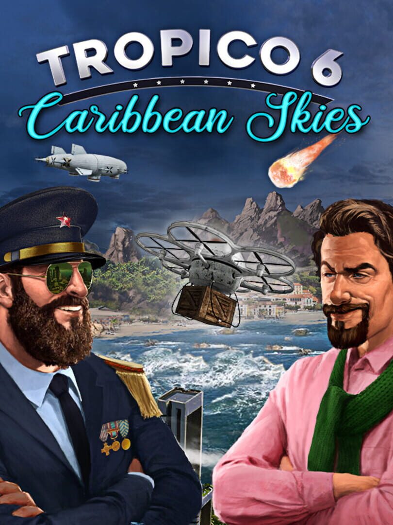 Tropico 6: Caribbean Skies Cover