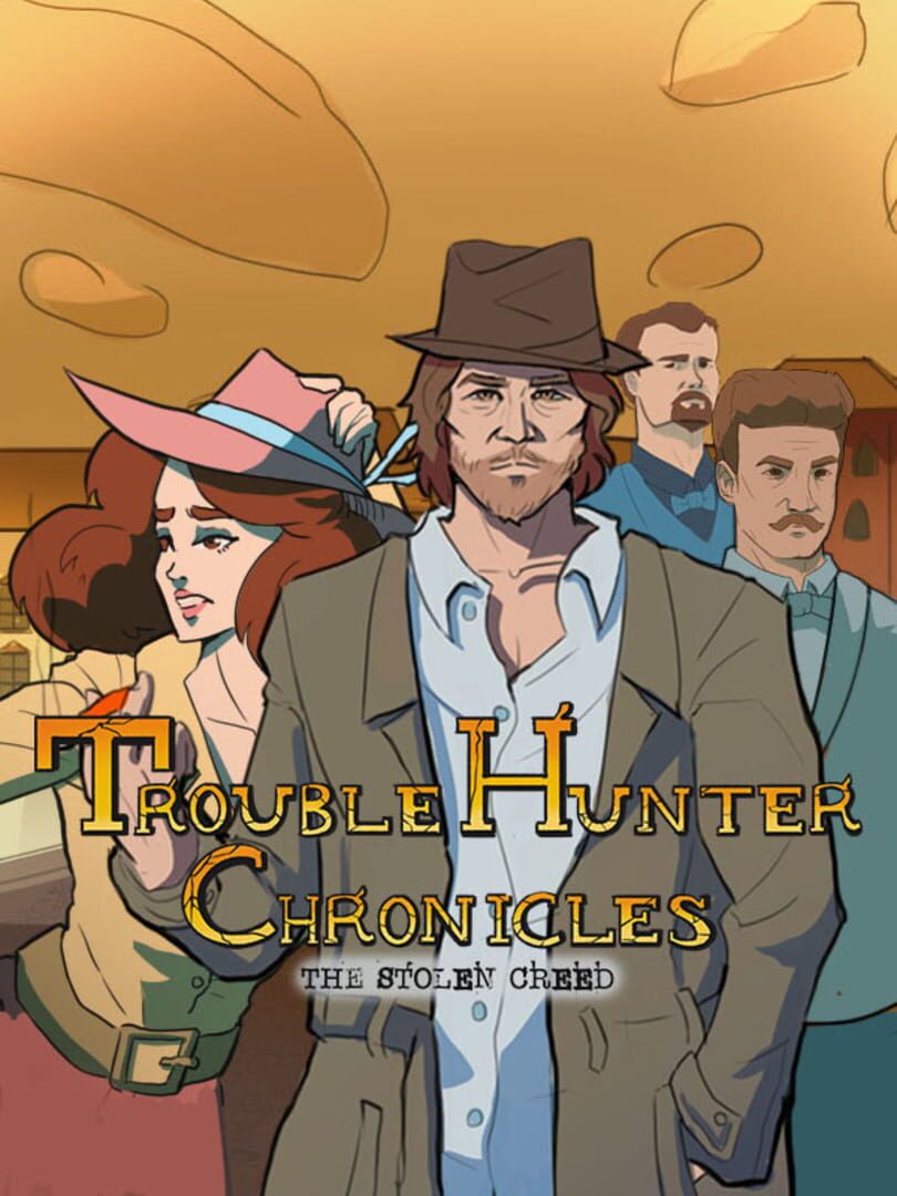 Trouble Hunter Chronicles: The Stolen Creed Cover