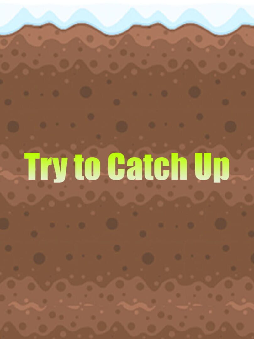 Try to Catch Up Cover