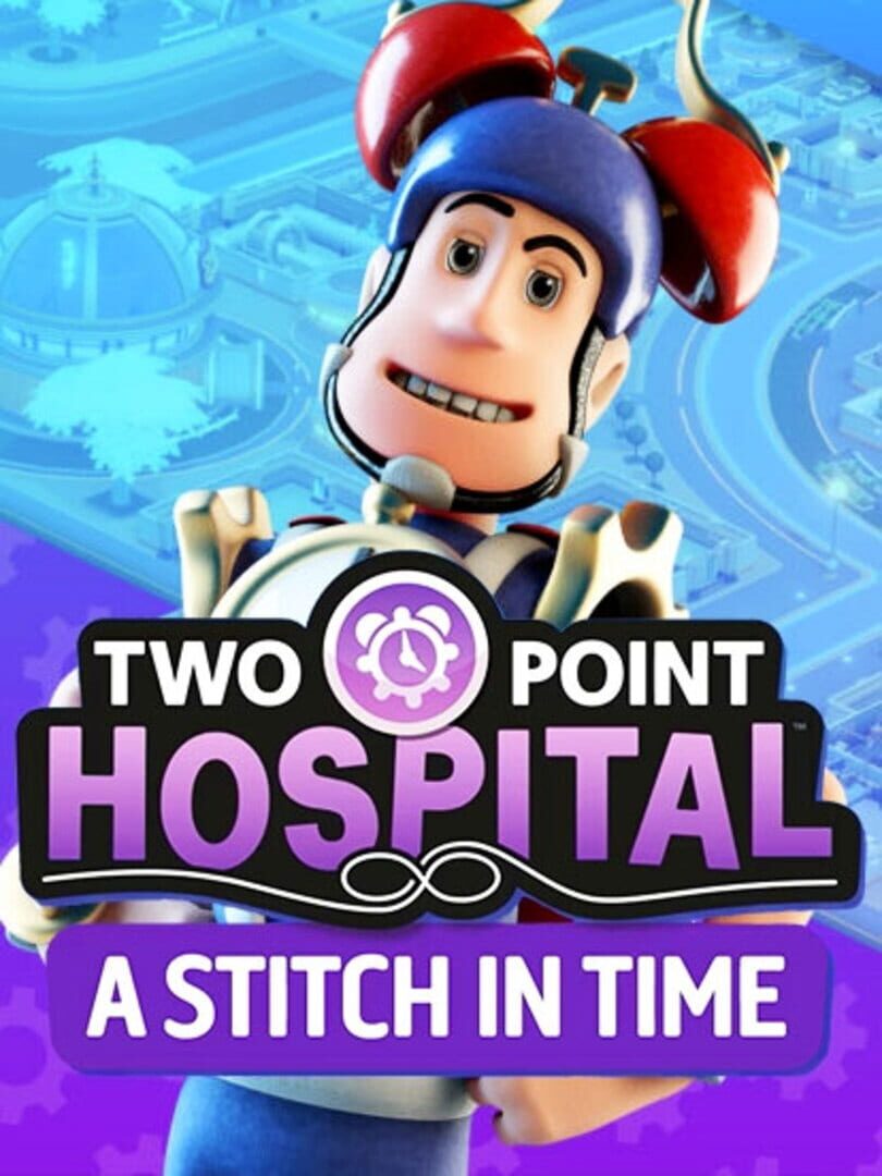 Two Point Hospital: A Stitch in Time 커버