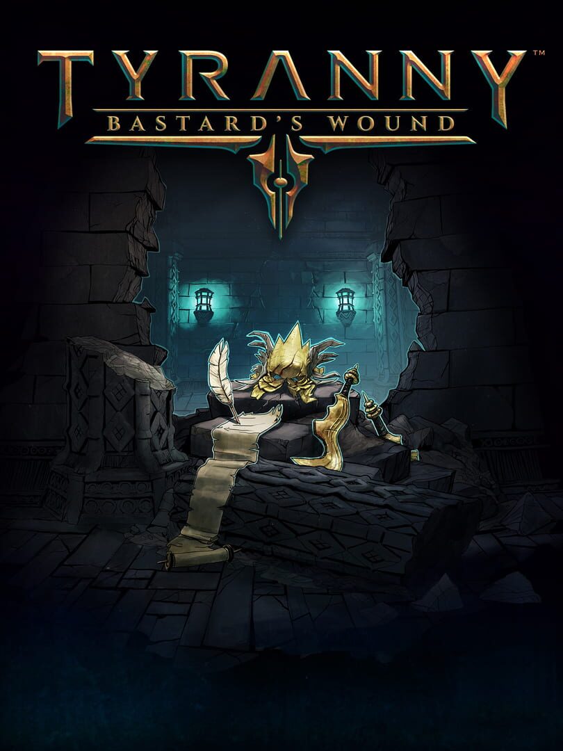 Capa de Tyranny: Bastard's Wound