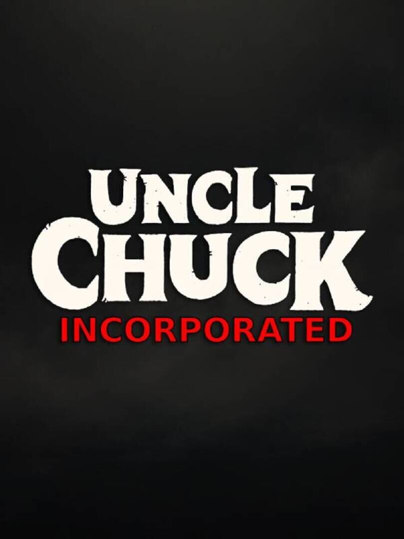 Portada de Uncle Chuck Incorporated