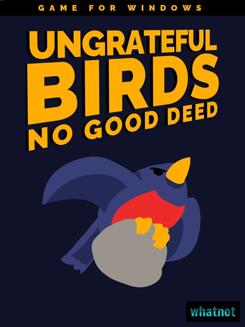 Capa de Ungrateful Birds: No Good Deed
