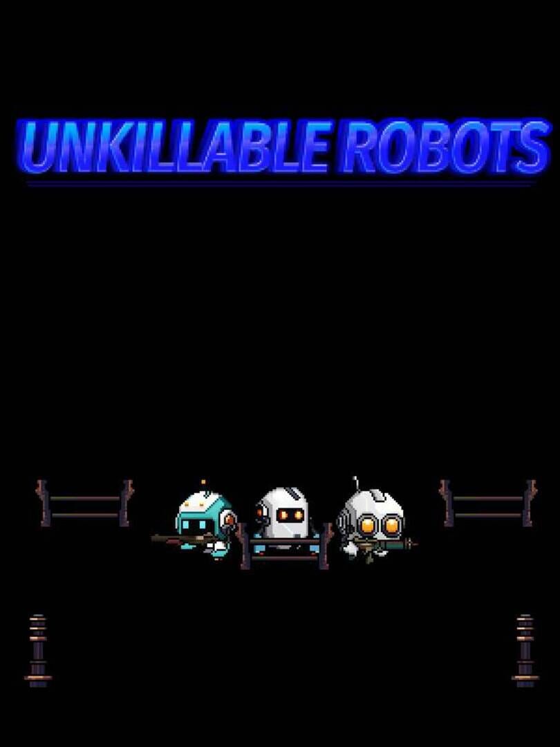 Copertina di Unkillable Robots