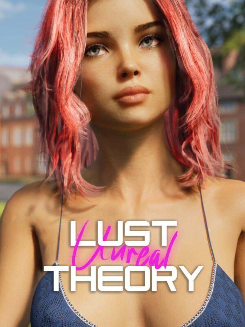 Is Unreal Lust Theory Down Right Now Gamebezz is-unreal-lust-theory-down-right-now-gamebezz