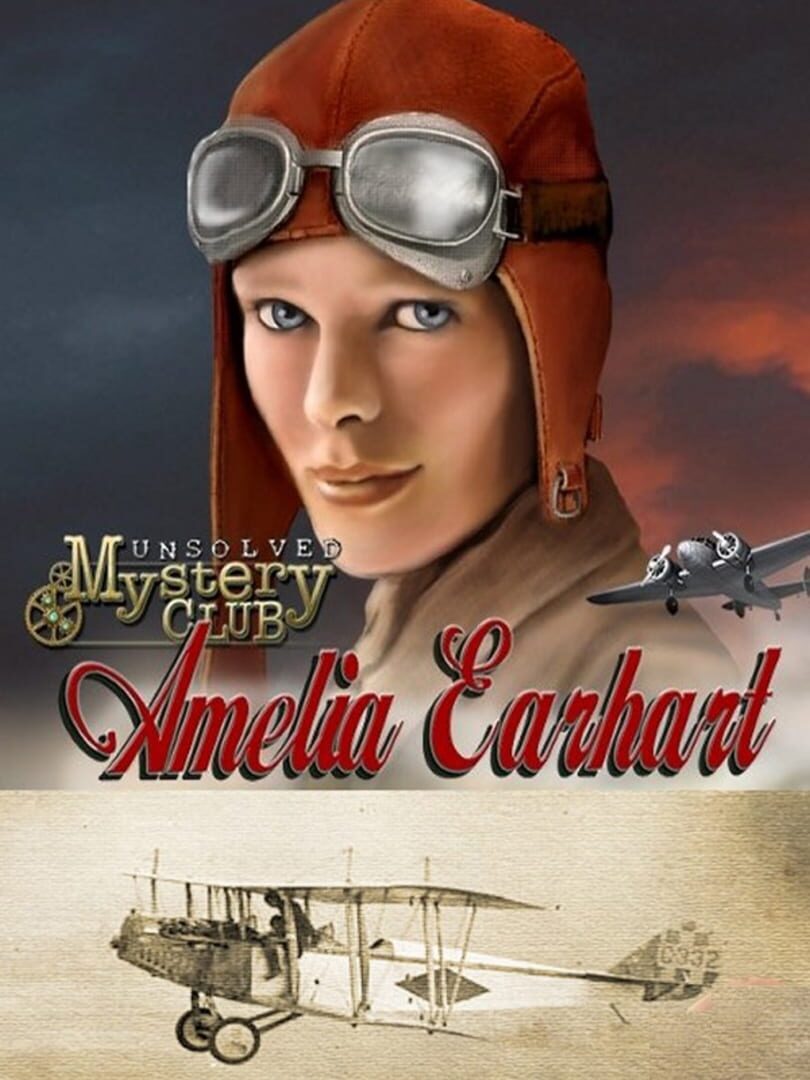 Unsolved Mystery Club: Amelia Earhart カバー