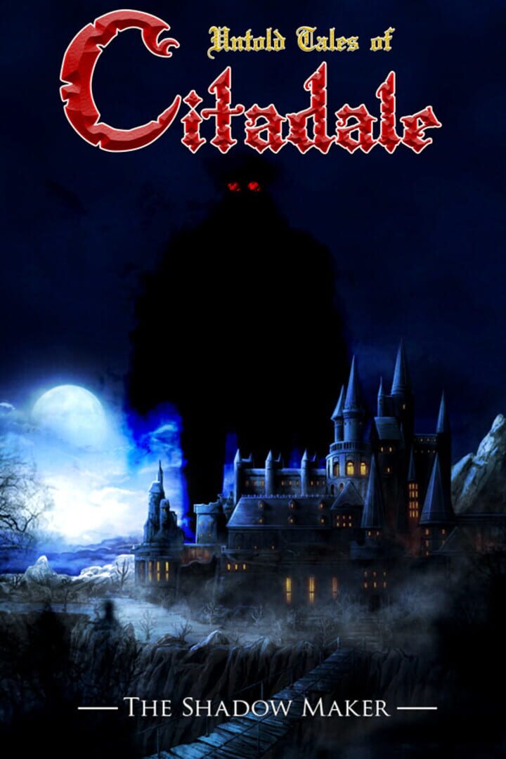 Couverture de Untold Tales of Citadale: The Shadow Maker