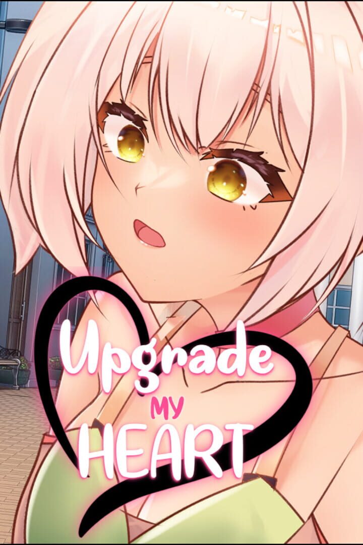 Upgrade My Heart Kapağı
