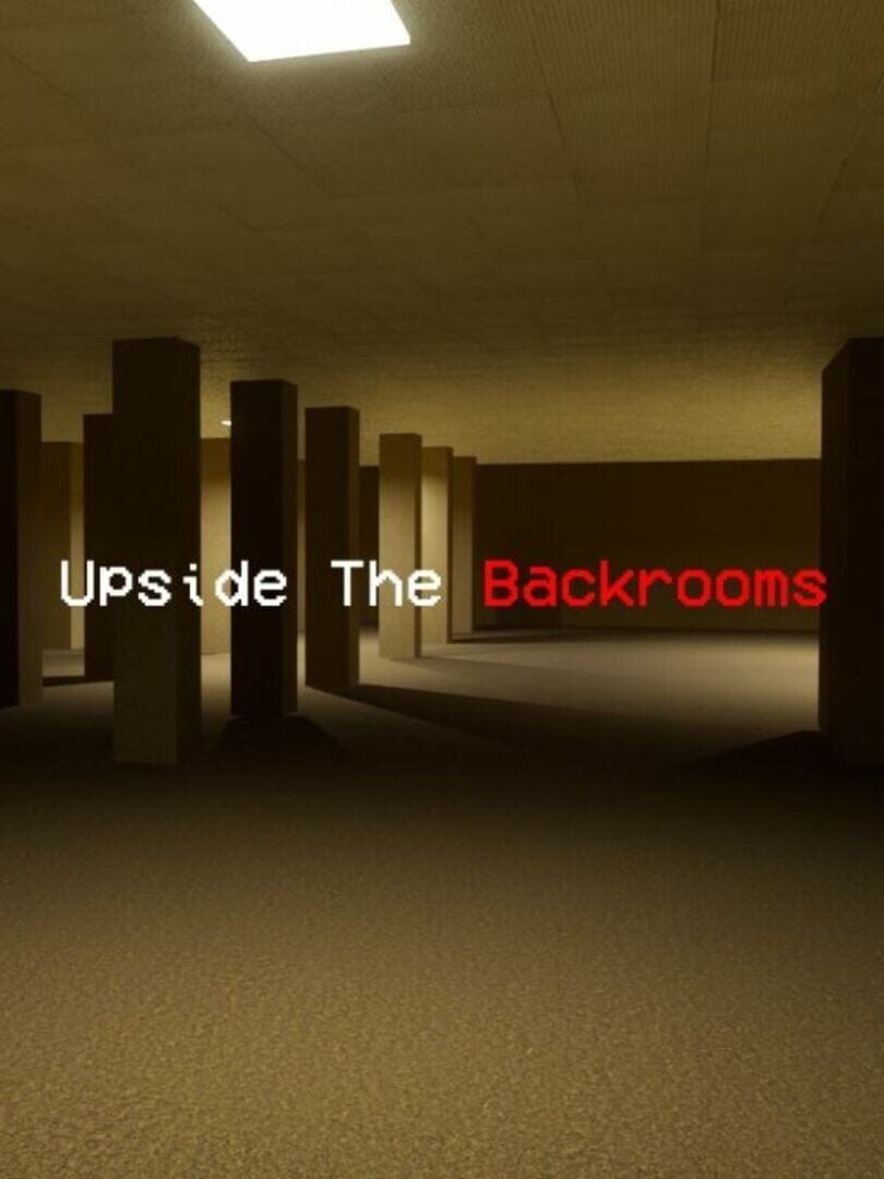 Upside the Backrooms Cover