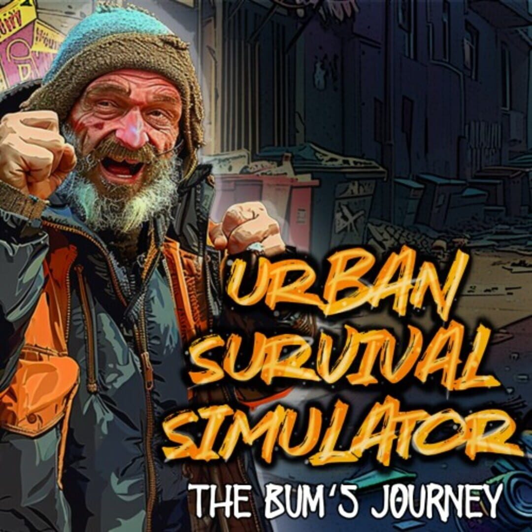 Urban Survival Simulator: The Bum's Journey カバー
