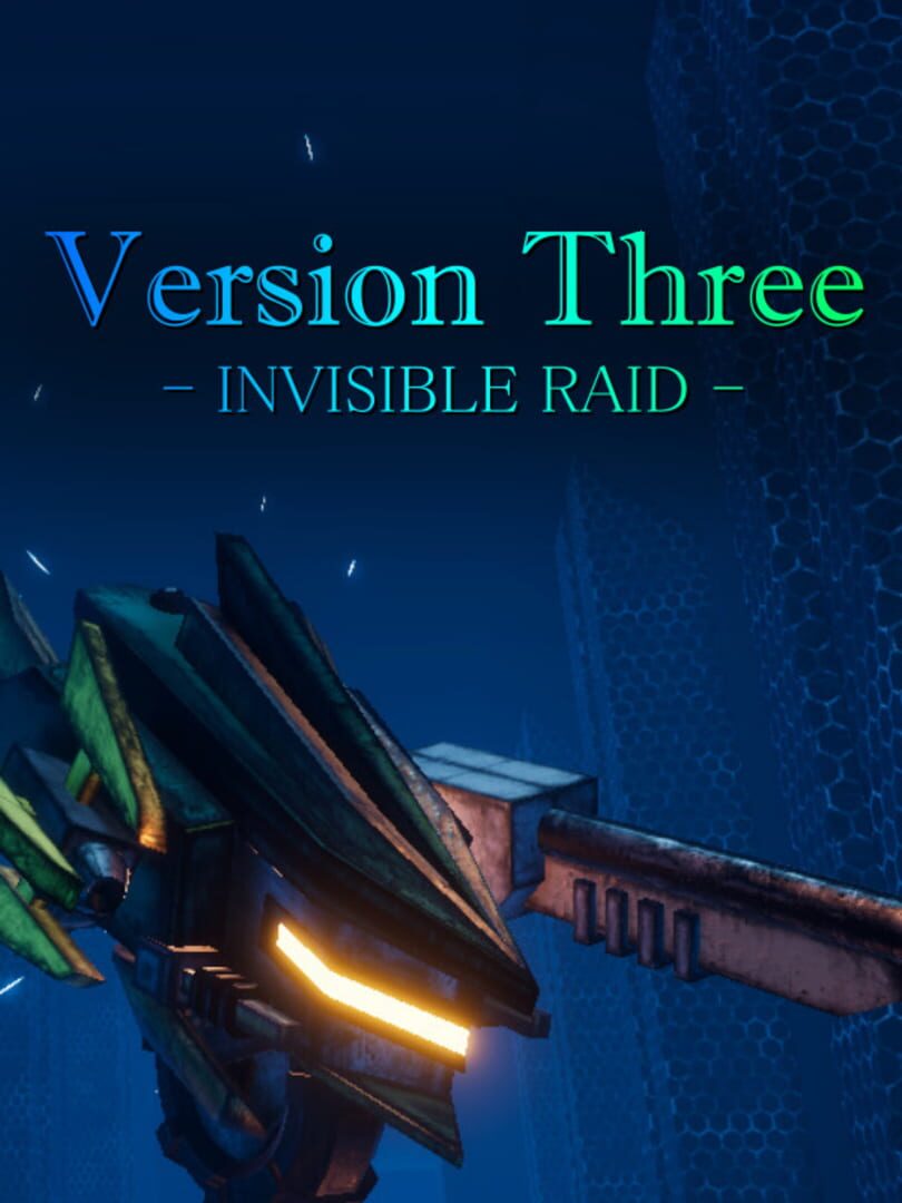 Version Three: Invisible Raid カバー