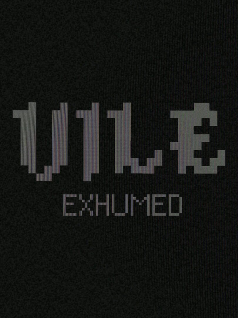 Vile: Exhumed Cover