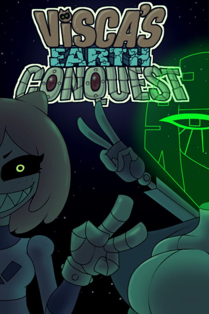 Visca's Earth Conquest Kapağı