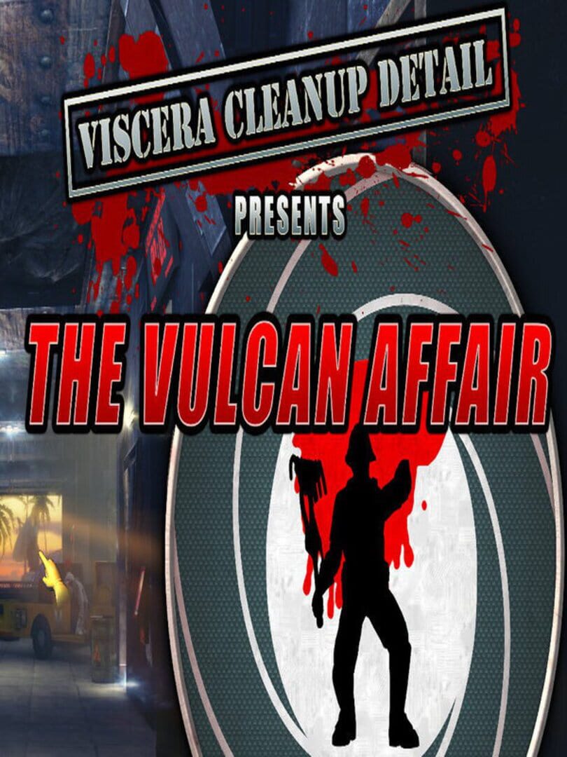 Couverture de Viscera Cleanup Detail: The Vulcan Affair