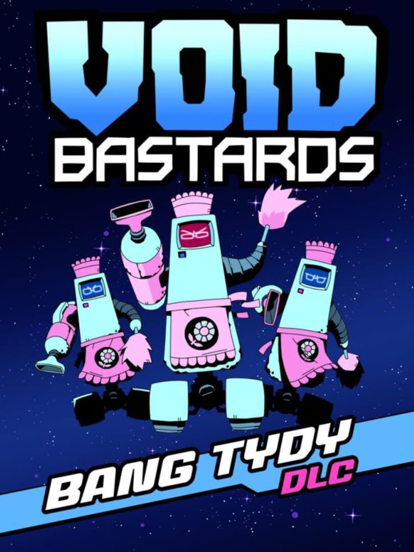 Void Bastards: Bang Tydy 커버