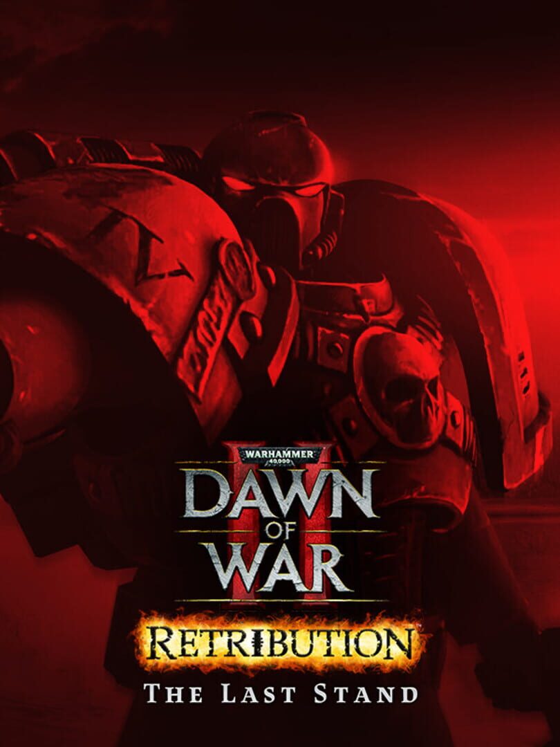 Warhammer 40,000: Dawn of War II - Retribution: Last Stand Cover