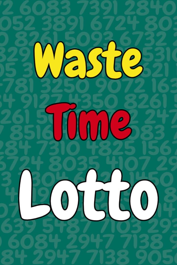 Waste Time Lotto Cover