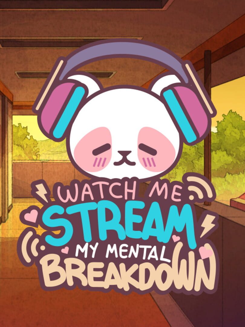 Watch Me Stream My Mental Breakdown カバー