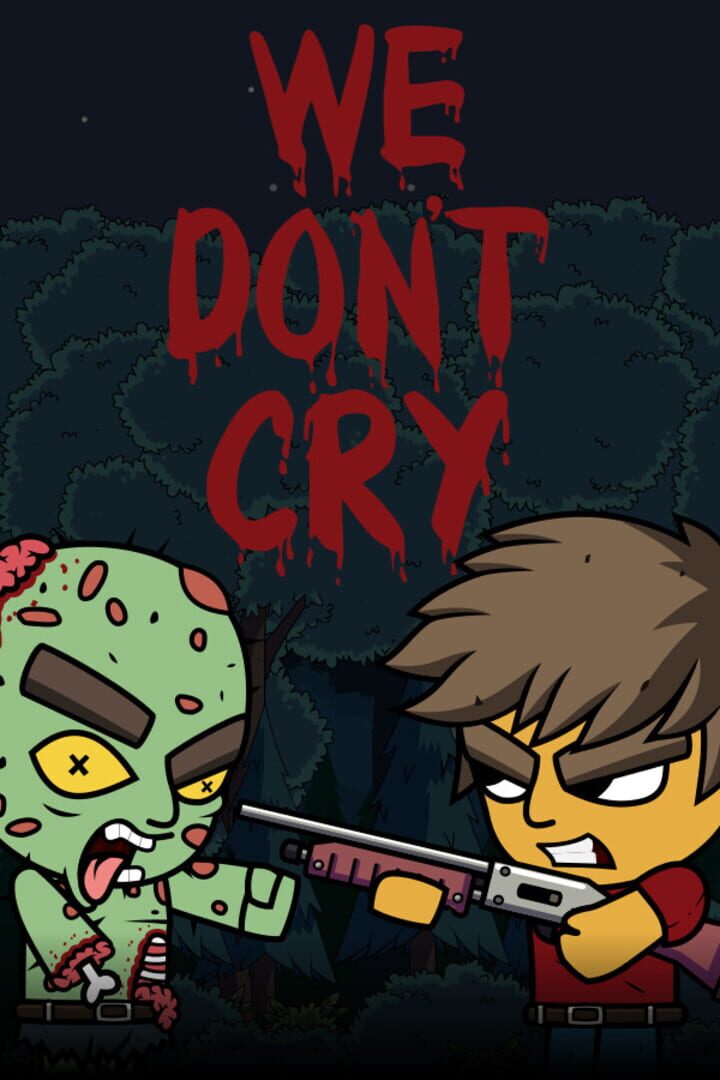 We Don't Cry: Zombie Survival 커버