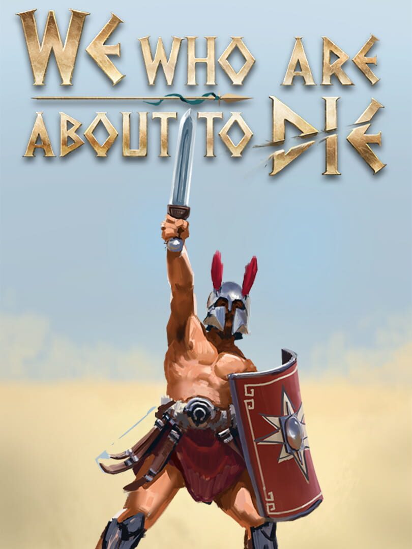 We Who Are About to Die Kapağı