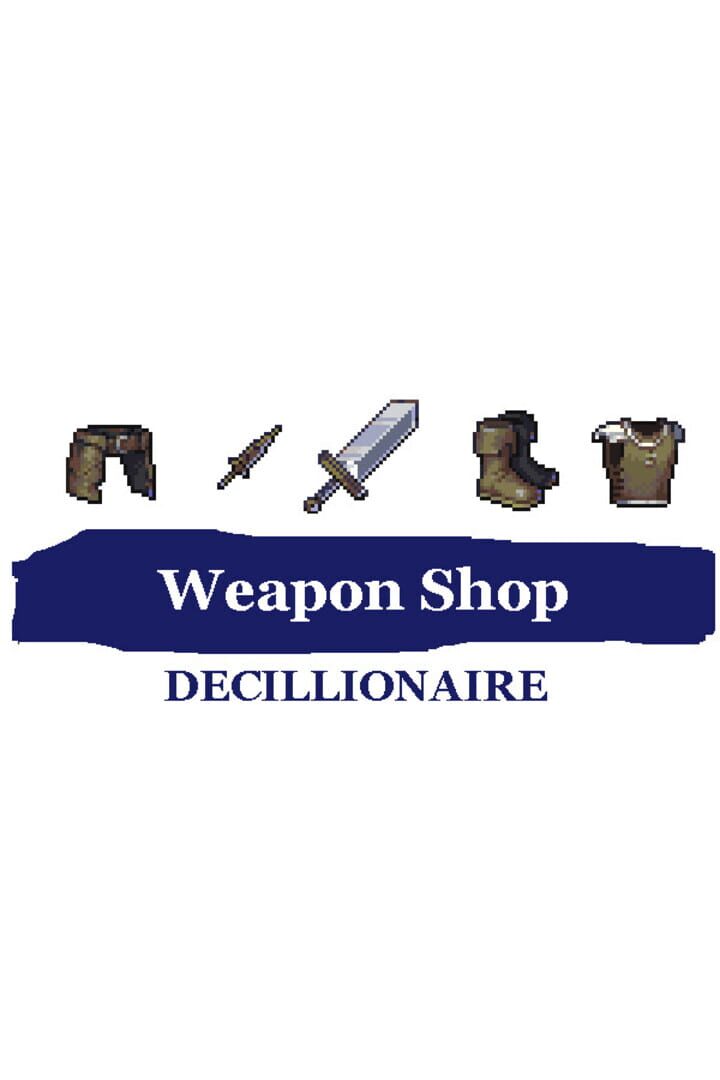 Weapon Shop Decillionaire Kapağı