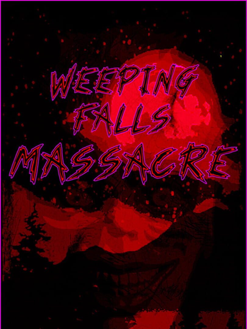 Couverture de Weeping Falls Massacre