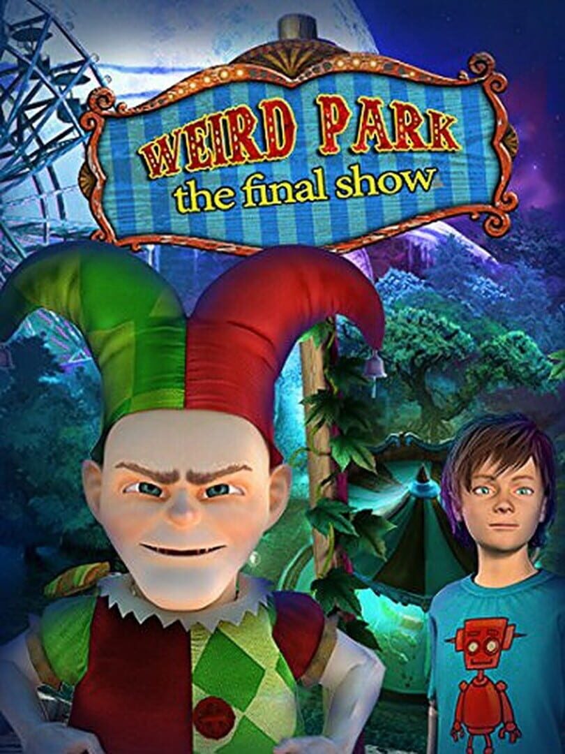 Weird Park: The Final Show 커버