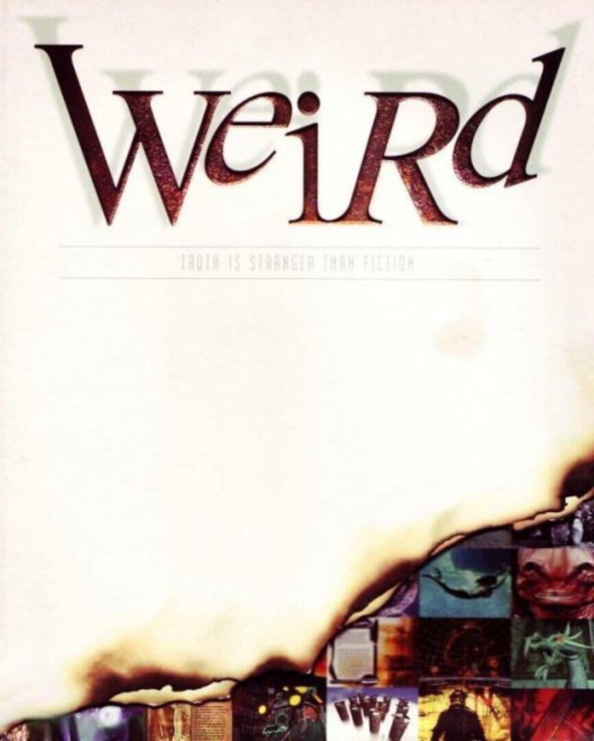 Weird: Truth is Stranger than Fiction カバー
