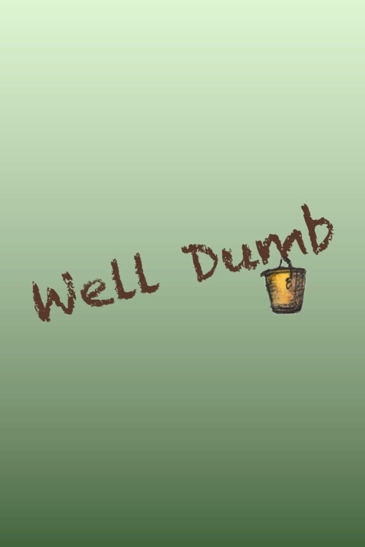 Couverture de Well Dumb
