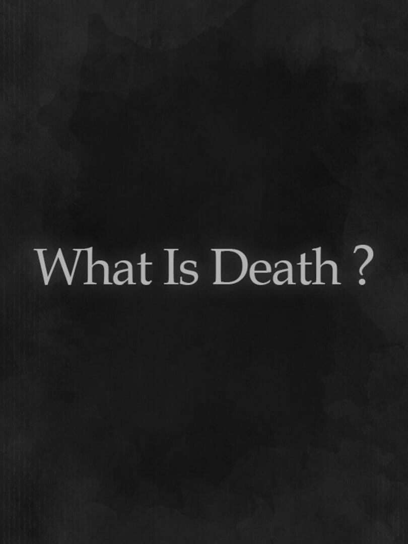 What Is Death? Cover