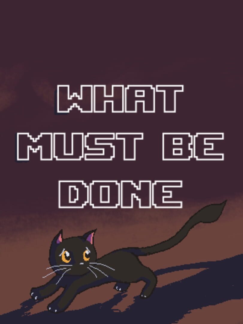 What Must Be Done カバー