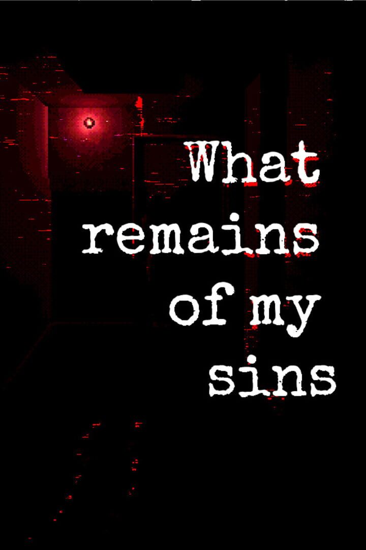 What Remains of My Sins Cover
