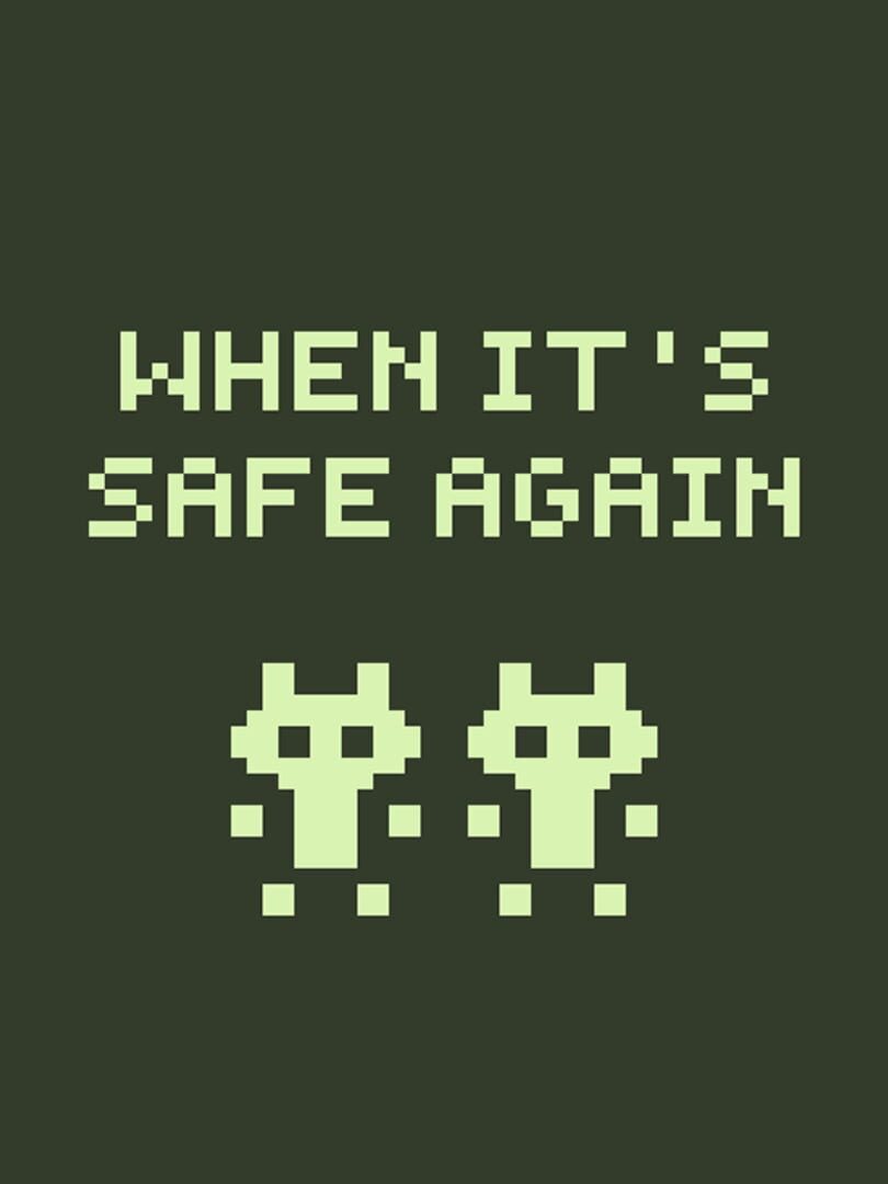 When It's Safe Again Cover