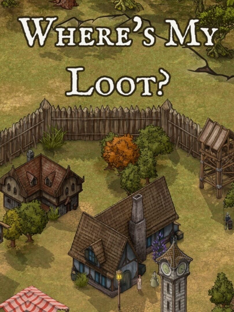 Where's My Loot? Cover