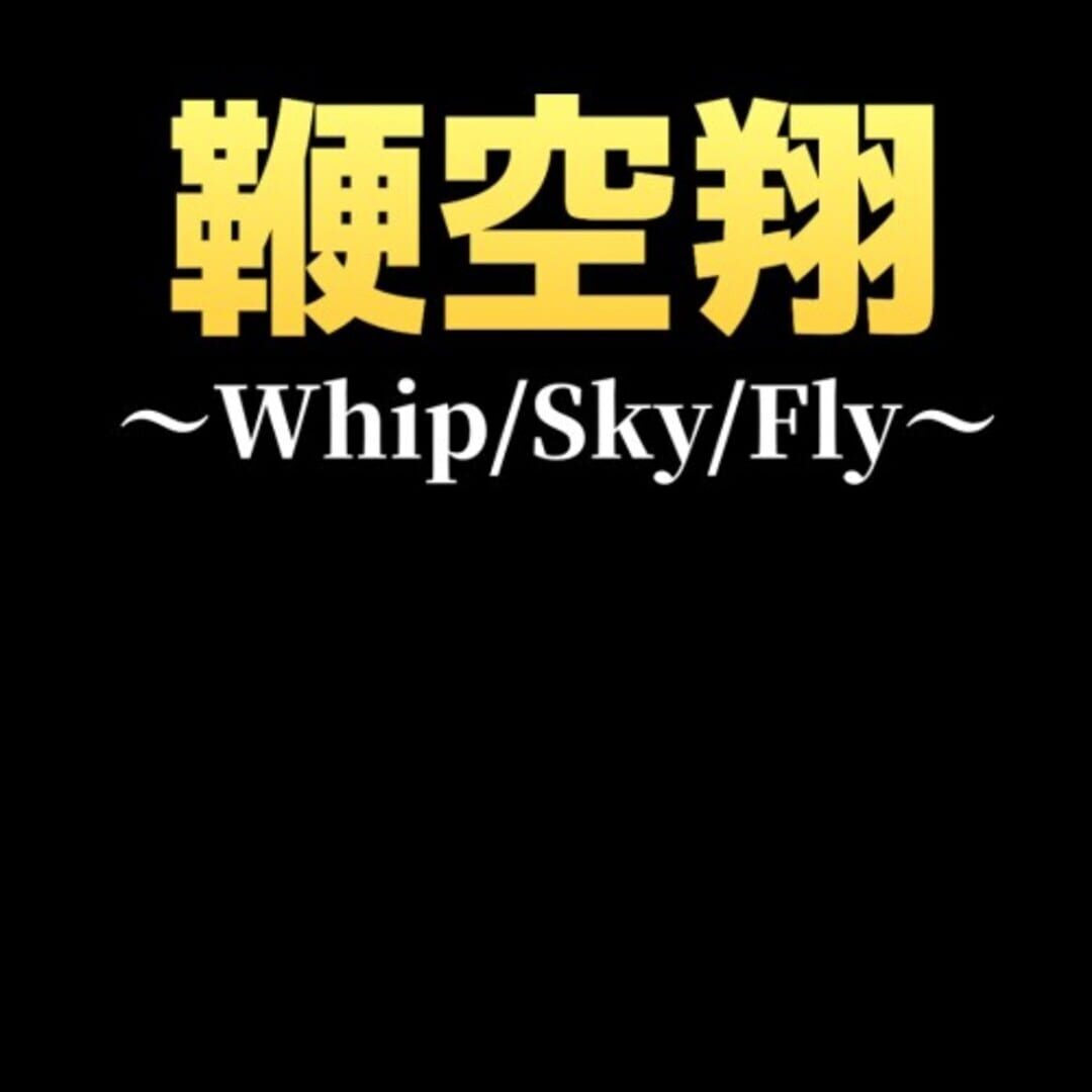 Capa de Whip/Sky/Fly