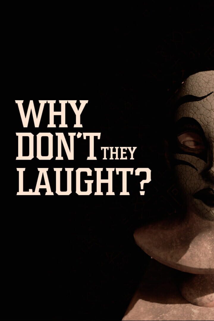 Copertina di Why Don't They Laugh?