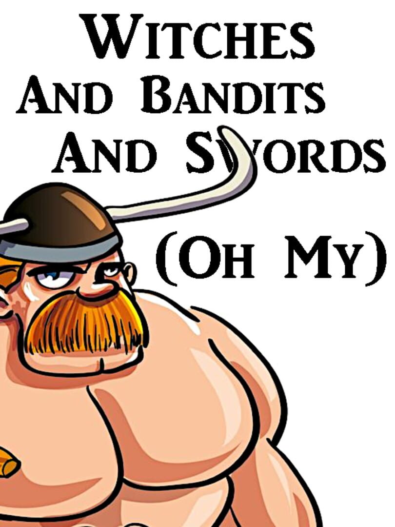 Witches and Bandits and Swords (Oh My) カバー