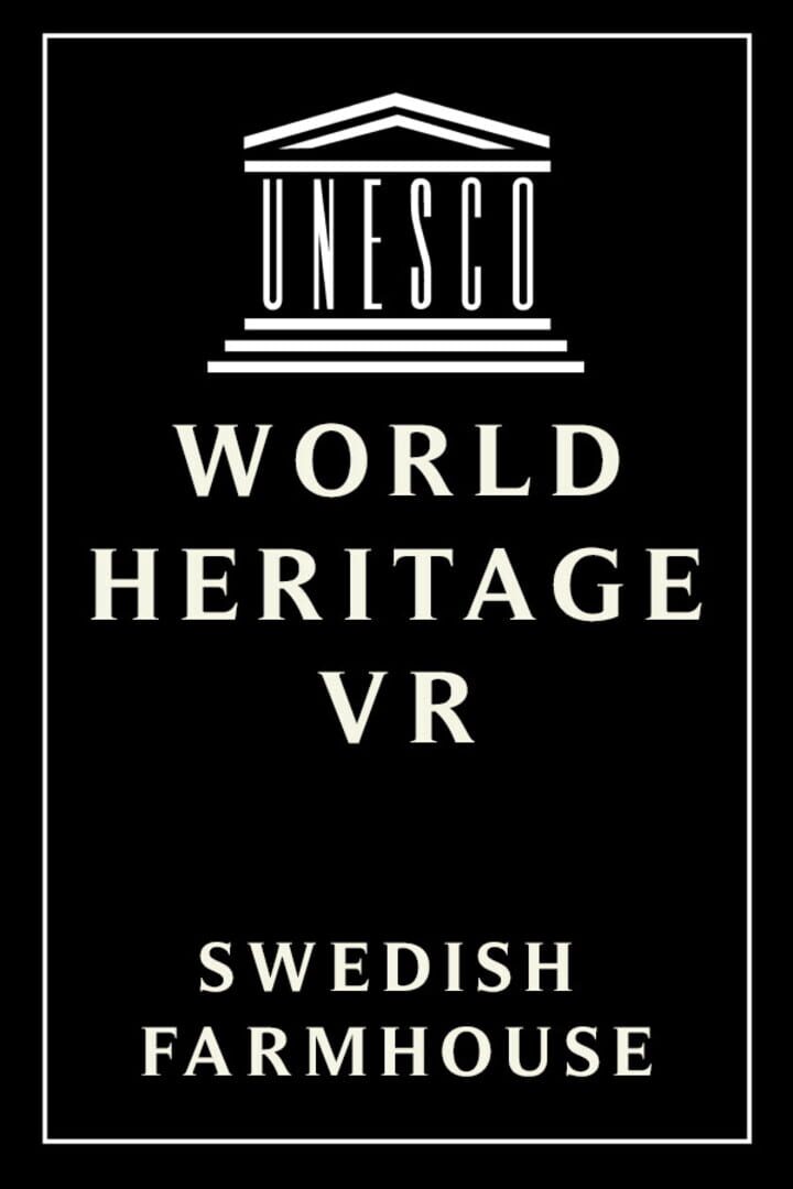 World Heritage VR: Swedish Farmhouse Cover