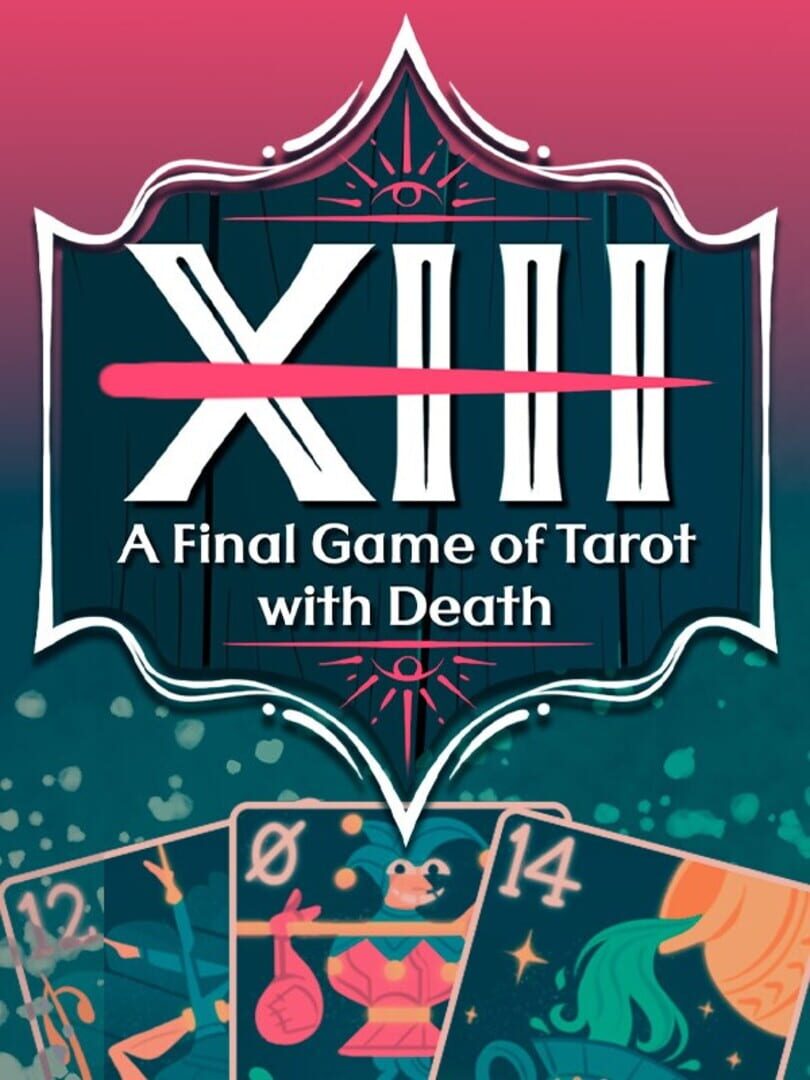 XIII: A Final Game of Tarot With Death Kapağı